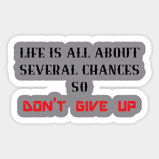 Don't Give Up Sticker by You ND Me